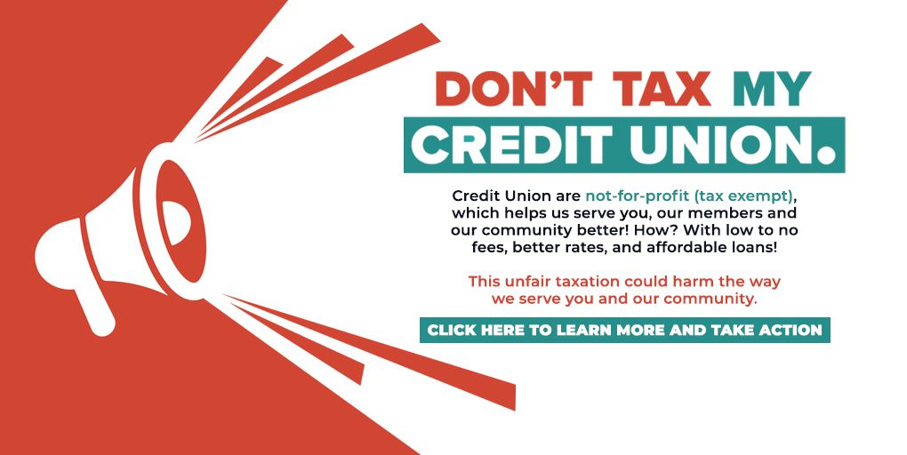 Don't Tax My Credit Union